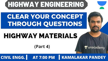 L 18 | Highway Materials (Part 4) | Learn Concept Through Questions | GATE/ESE 2021