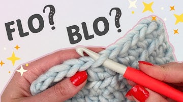 Front Loop Only (FLO) & Back Loop Only (BLO), Crochet Terminology for Beginners