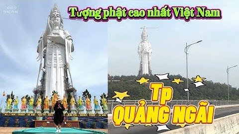 Chùa Minh Đức Lộng lẫy lung linh ở Quảng Ngãi .Tiếc lắm nếu không đến thăm.