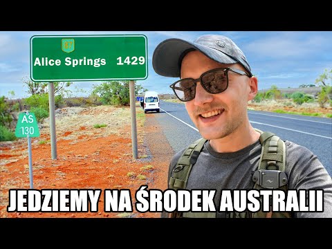 POJECHALIŚMY NA SAM ŚRODEK AUSTRALII (1400 KM W 4 DNI) - AUSTRALIA #4