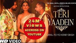 TERI YAADEIN (FULL VIDEO): Yo Yo Honey Singh | Grini | Feat. nargis fakhri | Team bond brothers