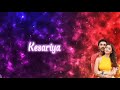 Kesariya-Brahmāstra lyrics |Ranbir Kapoor| Alia Bhatt |Pritam | Arijit Singh |Amitabh Bhattacharya
