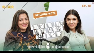 Spilling facts: Episode 18 | Navigating Love, Mind, and Modern Relationships with Ishita Pateria