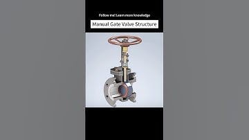 Structural advantages of manual gate valves#Valve #Industry #Mechanical equipment #Up Knowledge