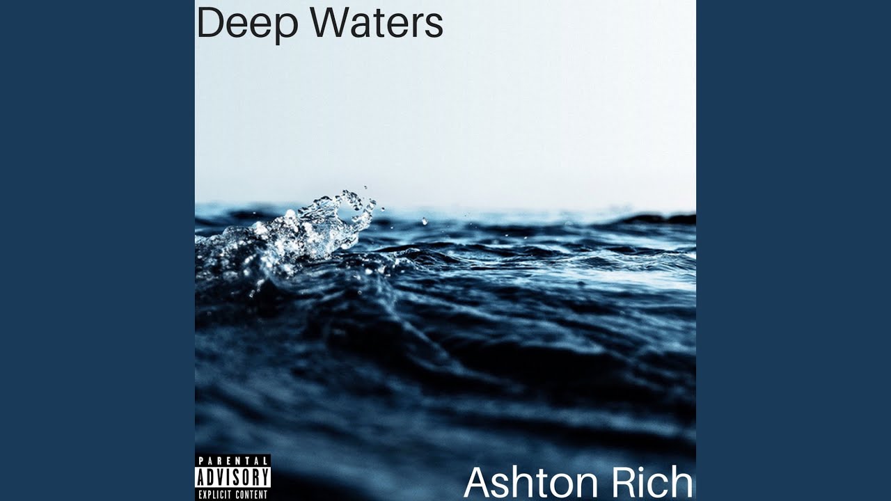 Deep Waters