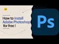 How to download and install Adobe Photoshop 2022