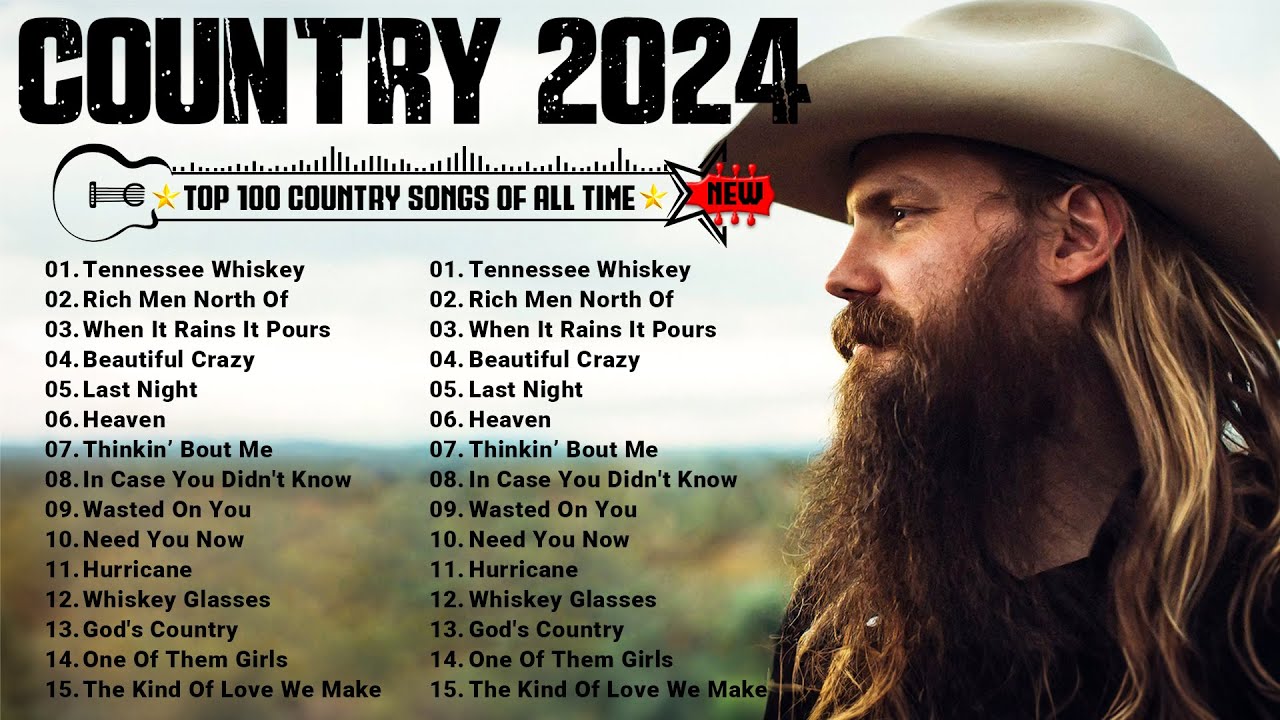 Country Music Playlist 2024   Chris Stapleton Luke Bryan Luke Combs Kane Brown Brett Young