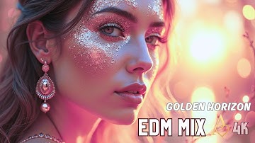 Golden Horizon ✨ Romantic Tropical EDM Mix 2025 Female Vocal Chill & Sunset Vibes | Aurora Sound 4K