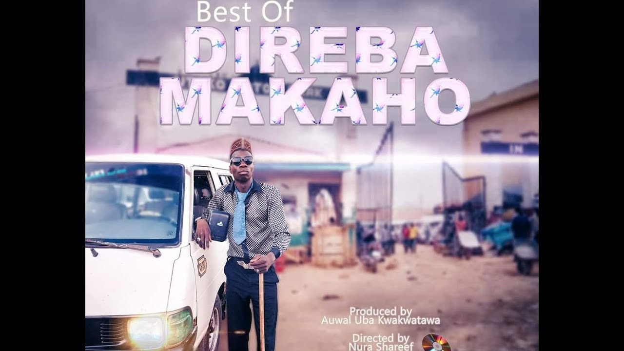 Best of Direba Makaho Latest Hausa Song ft Ado Gwanja 2020