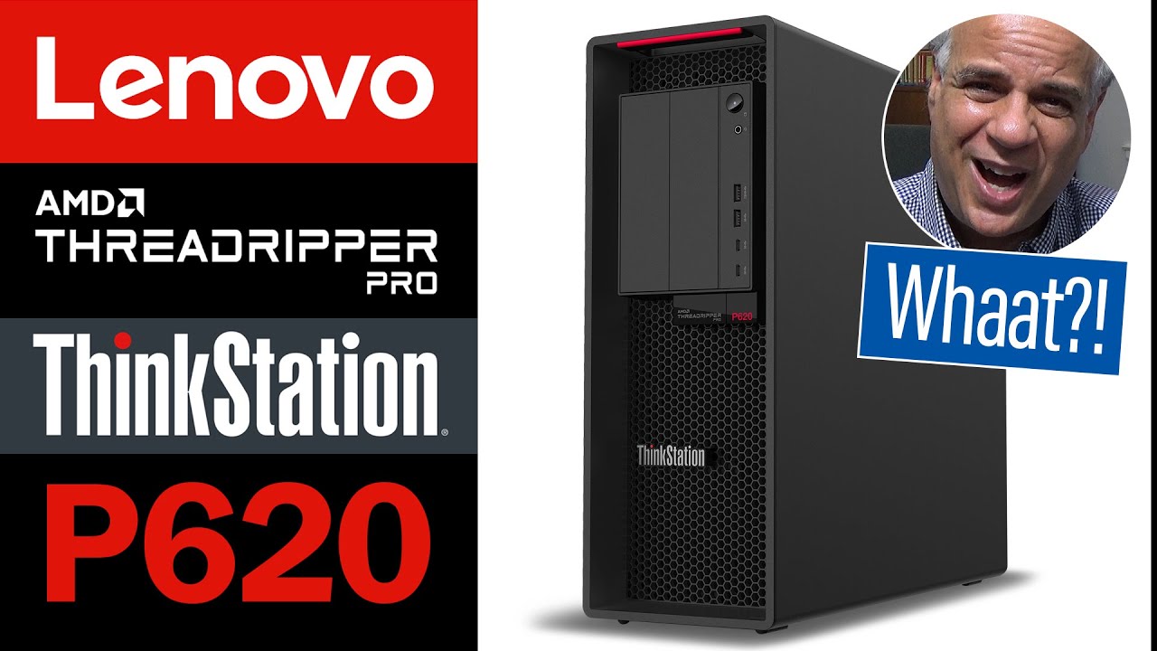 Lenovo Thinkstation P620: World's First 64 Core AMD Ryzen