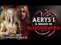 Aerys i il regno di bloodraven