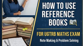 UGTRB MATHS - NOTE MAKING USING REFERENCE BOOKS #ugtrbmaths #notemaking #ugtrb #tntet #tntrb #pgtrb 