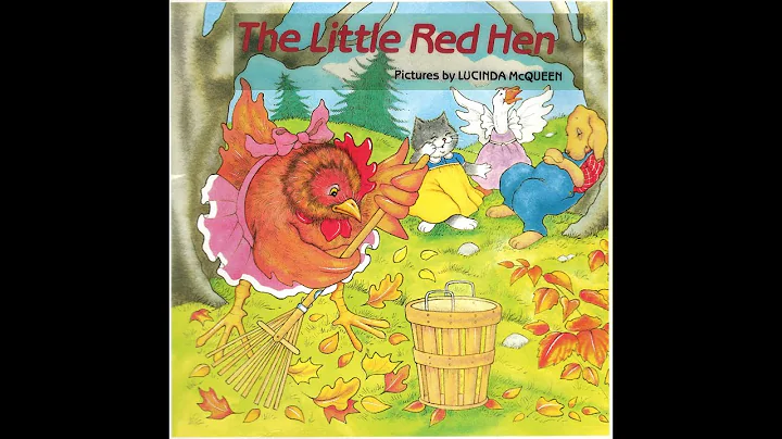 The little red hen: Storybook Read Aloud