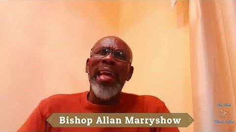 Bishop Allan Marryshow   Celebrating Life