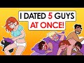 I Can’t Stop Dating Different Guys (5 at the same time) | This is my story