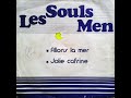 Les souls men  jolie cafrine