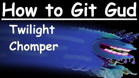 How to git gud at Twilight Chomper - PVZGW2
