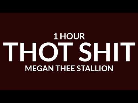 Megan Thee Stallion - Thot Shit [1 Hour]