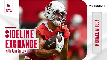 Michael Wilson Checks in From Cardinals Training Camp | Arizona Cardinals Sideline Exchange