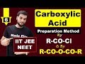 (L-6) Carboxylic Acid By Acyl Chloride + By Anhydride || NEET JEE || By Arvind Arora