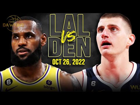Los Angeles Lakers vs Denver Nuggets Full Game Highlights | October 26, 2022 | FreeDawkins