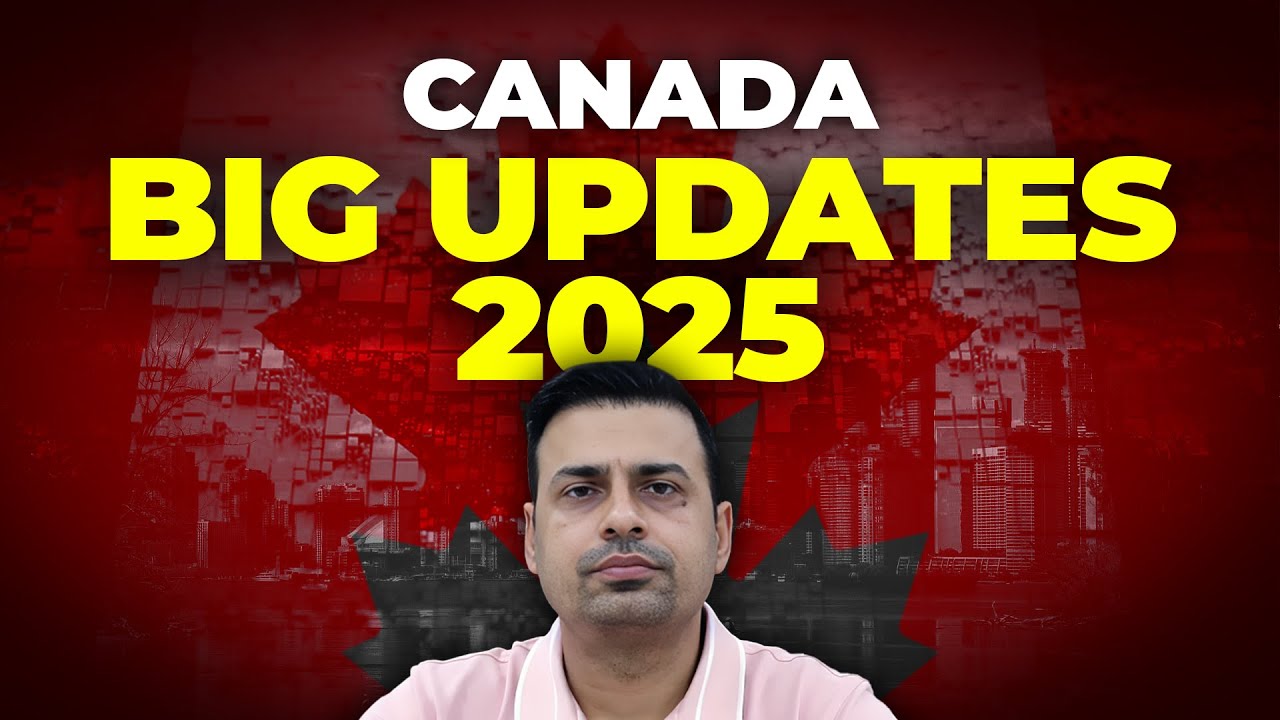 Canada Big Updates 2025 | Canada Visa Latest Update | Rajveer Chahal ...