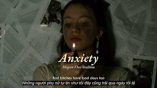 Vietsub | Anxiety - Megan Thee Stallion | Lyrics Video