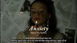 Vietsub | Anxiety - Megan Thee Stallion | Lyrics Video