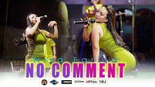 NISA FARISA - NO COMMENT  || DINASTY MUSIC ( LIVE COVER SIDOREJO )