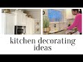 KITCHEN DECORATING IDEAS - ABOVE THE CABINETS, COUNTERTOPS, ISLAND AND MUCH MORE!