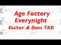 Age Factory - Everynight【ギター&amp;ベースTAB譜】【練習用】【tab譜】