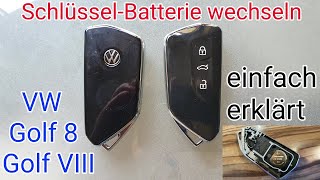 VW Golf 8 Schlüssel Batterie wechseln - so einfach gehts