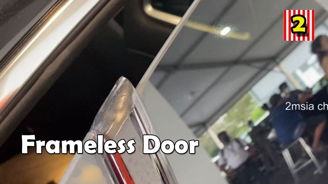 Car Frameless Window Door YouTube