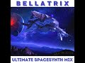 Bellatrix   Ultimate Spacesynth Mix 2020
