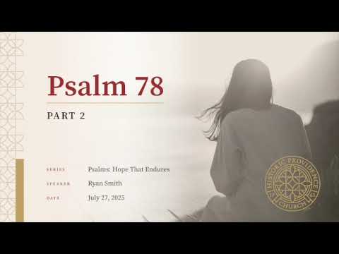 Psalm 78 Pt. 2