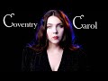 Coventry Carol (Epic Folk version by Alina Lesnik &amp; Florian Wunsch)