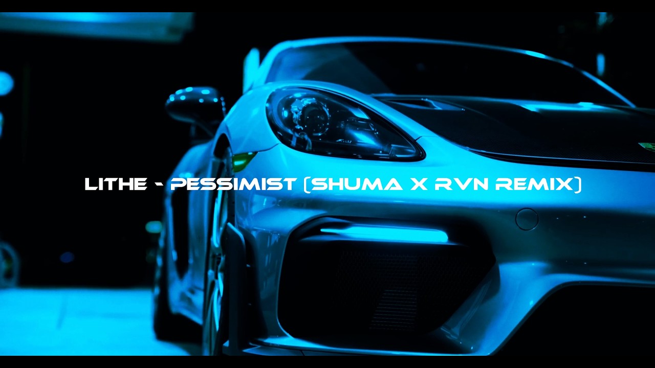 Lithe Pessimist Lithe - Pessimist (Shuma x RVN Remix) - YouTube