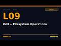 Lesson 09 — LVM + Filesystem Operations