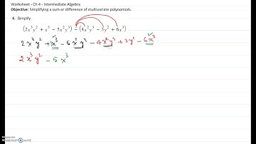 4. Simplifying a sum or difference of multivariate polynomials - Worksheet - Ch 4 - Int. Algebra