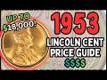 1953 Penny Value Guide - High Grades Worth High Money
