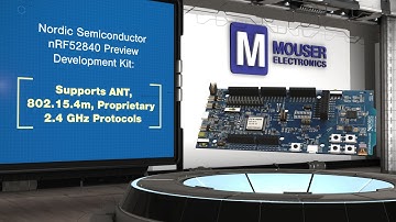 Nordic Semiconductor nRF52840 Preview Development Kit - New Product Brief | Mouser Electronics