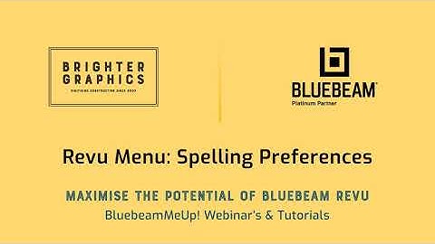 Revu Spelling Preferences: Everything you need to know - Brighter Graphics