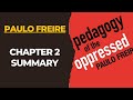 Pedagogy of the Oppressed: Chapter 2 Summary| Paulo Freire| Critical Pedagogy