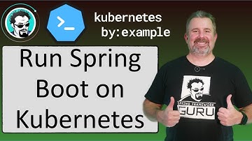 KBE - Run Spring Boot Applications on Kubernetes