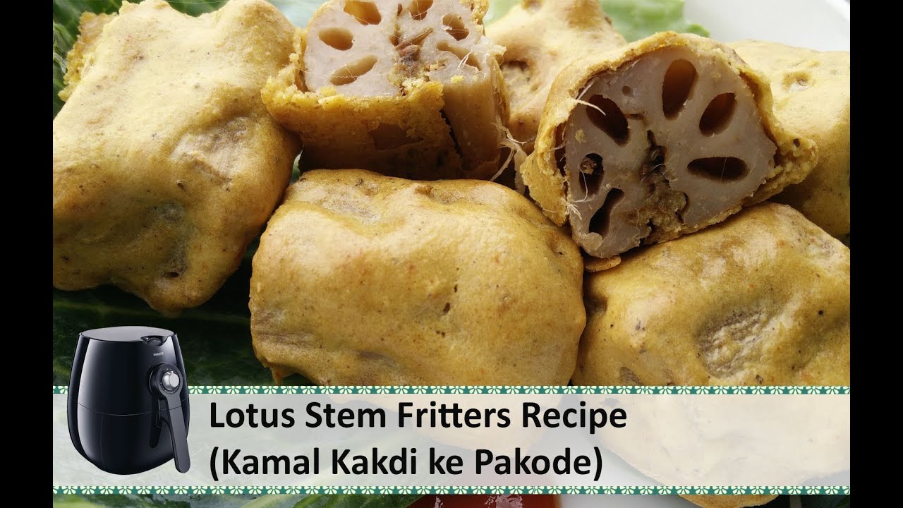 Lotus Stem Fritters | Kamal kakdi pakora | Airfryer Recipes by Healthy Kadai