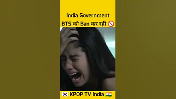 India Government BTS को Ban कर रही 🚫 #shorts#bts#btsindia#btsban