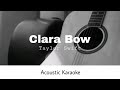 Taylor Swift - Clara Bow (Acoustic Karaoke)