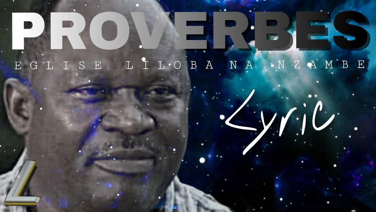 PROVERBES 3:1-8  ( Lyric Français, Lingala ) - Cantique Liloba na nzambe