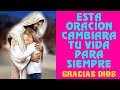 Esta oración cambiará tu vida! Gracias Dios por todo!