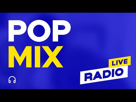 Pop Mix Radio 247 Live | Pop Music Hits Of 2024, The Best Pop Songs With Playlist